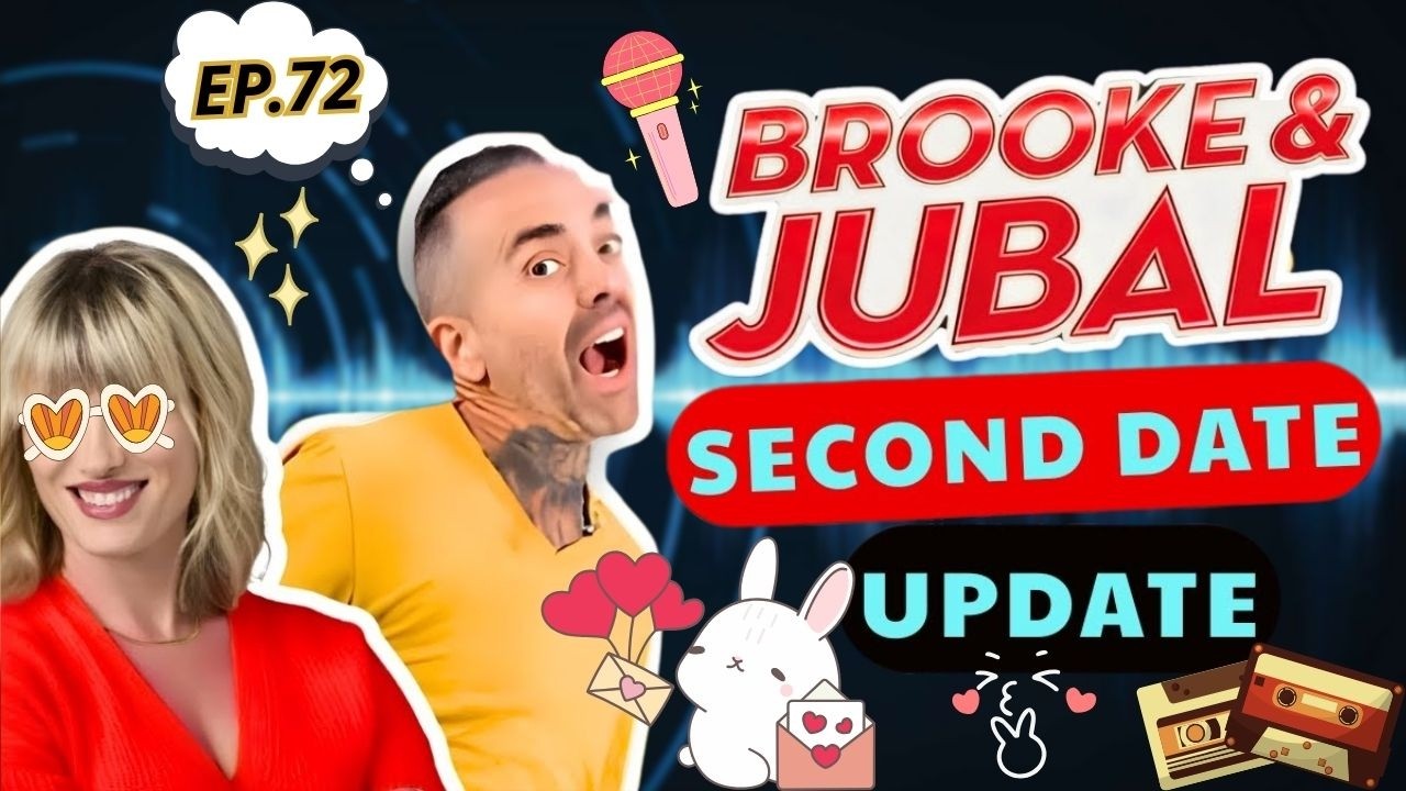Second Date Update Brooke And Jubal | EP.72 | When the Date Was More Like a Stand- Comedy Routine 🎤🤣