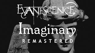Evanescence - Imaginary (EP - REMASTERED)
