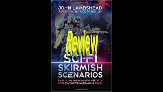 Sci Fi Skirmish Scenarios by John Lambshead Information