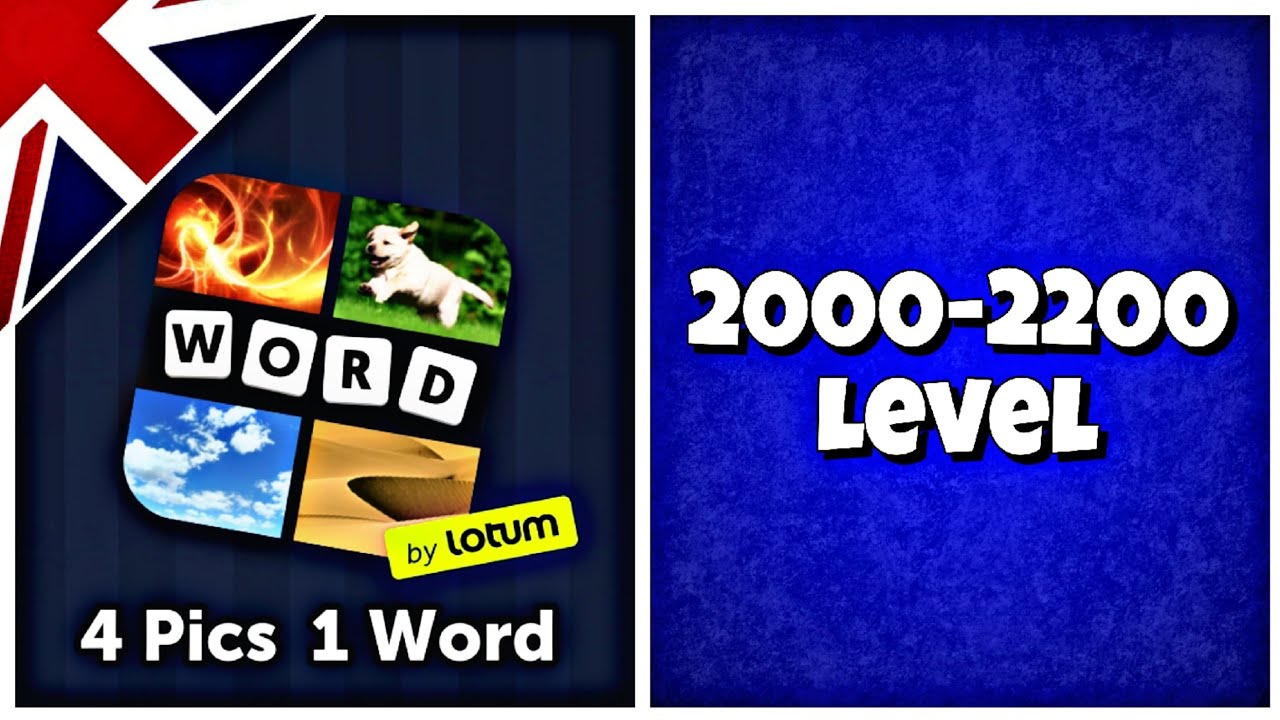 4 Pics 1 Word - Level 2000-2200 Answers