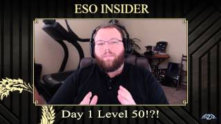 ESO INSIDER - Day One Level 50!?! (weekly news)