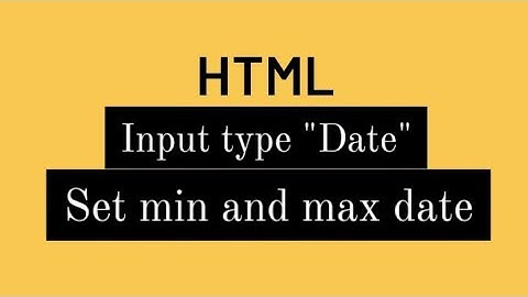 input type="date"  min and max in html form|| in Hindi2022
