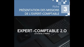 DEC 1 Fiche 3: Présentation des missions de l’expert-comptable (Audio-Learning) | EC 2.0