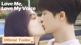 【 Trailer】Love Me, Love My Voice (Tan Jianci, Zhou Ye) | 很想很想你 | ENG SUB