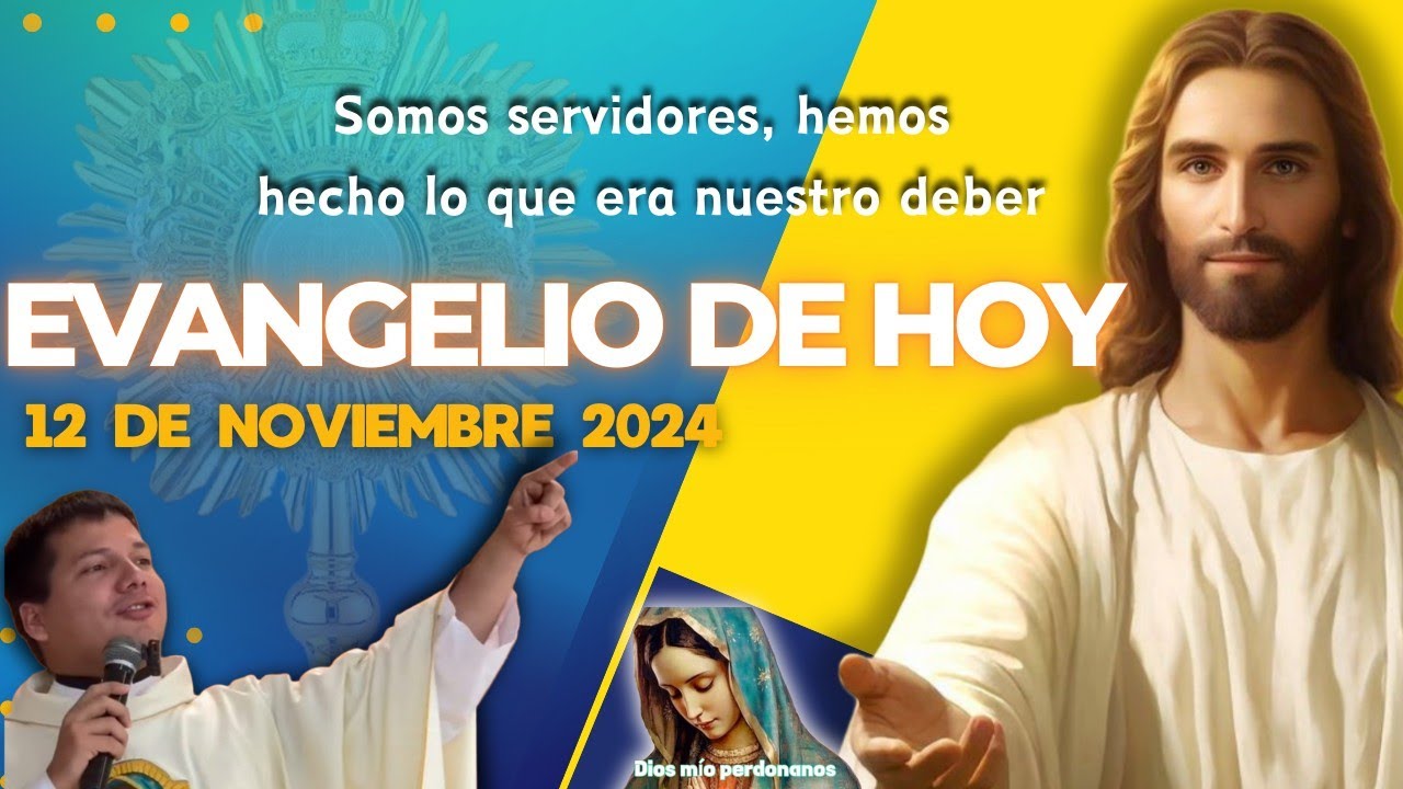 Evangelio de hoy 12 de noviembre 2024 del Padre Marcos Galvis - YouTube