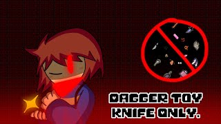 UTPR Frisk But I Only Use Dagger/Toy Knife