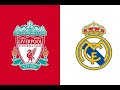 LIVERPOOL VS REAL MADRID | VÒNG 1 SUPER LEAGUE 2022