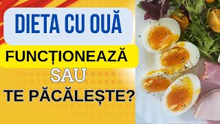 Dieta cu ouă: funcționează sau te păcălește?