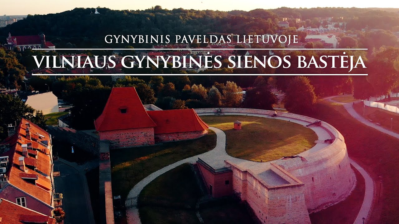 Vilniaus gynybinės sienos bastėja. Gynybinis paveldas Lietuvoje.