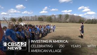 Investing in America: Celebrating 250 years with American Village