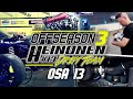 Heinonen Drift Team OFFSEASON 3: 13 #VÄLINEHUOLTO