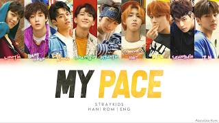 Stray Kids (스트레이 키즈) - My Pace [Color Coded HAN|ROM|ENG]