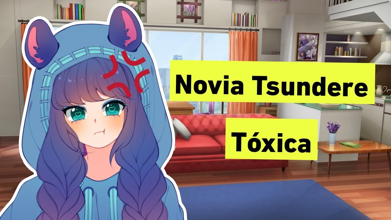 💓Novia Tsundere tóxica/ Roleplay / ESPAÑOL 💓