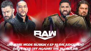 WWE 2K UNIVERSE MODE SEASON 4 EP 93 THE JUDGEMENT DAY FACES OFF AGAINST THE BLOODLINE