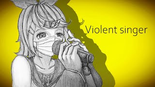 Violent singer
