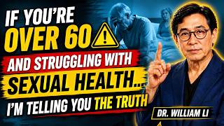 Over 60? STOP Doing These 7 Things — Most Seniors Don't Know This :Dr William li