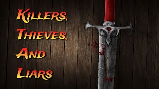 Killers, Thieves, and Liars - Part One of The Ironfire Compact