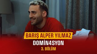 💬 DOMİN4SYON | Barış Alper Yılmaz - 3. Bölüm