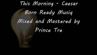 This Morning - Caesar