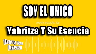 Yahritza Y Su Esencia - Soy El Unico (Versión Karaoke)
