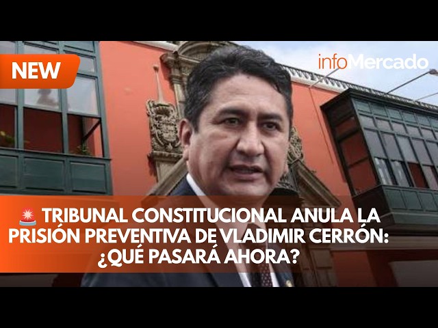 Tribunal Constitucional anula la prisión preventiva de Vladimir Cerrón
