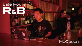 Late Hours R&B in Tokyo | SZA, Bryson Tiller, Frank Ocean, Chris Brown & More | McQueen R&B Mix