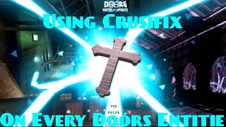 Banishing All Doors Entities With The Crucifix