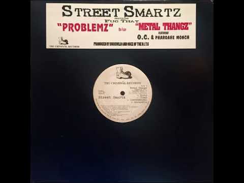 Street Smartz — Street Smartz ft. O.C. & Pharaoh Monch - Metal Thangz (Acapella)
