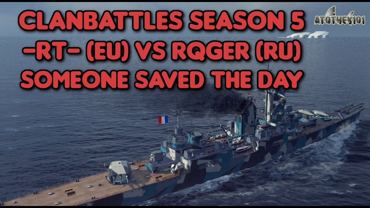 Clanbattles Season 5 -RT- (EU) vs RQGER (RU) - Someone saved the day