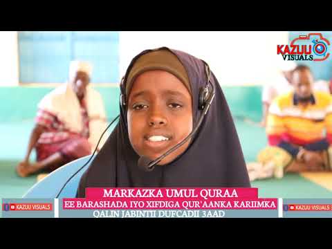 HAFSA MAALIM ABDIRASHID ARDAYAD KA QALIN JABISAY MARKAZKA UMUL QURAA EE MAGAALADA LAFEY KENYA