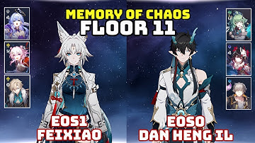 E0S1 Feixiao & E0S0 Dan heng IL | Memory Of Chaos Floor 11 3 Stars | Honkai