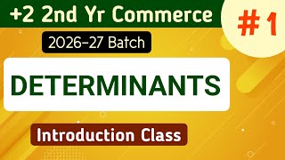 Determinants Introduction Class | +2 2nd Year Commerce | 2026-27 Batch | BMS Funda