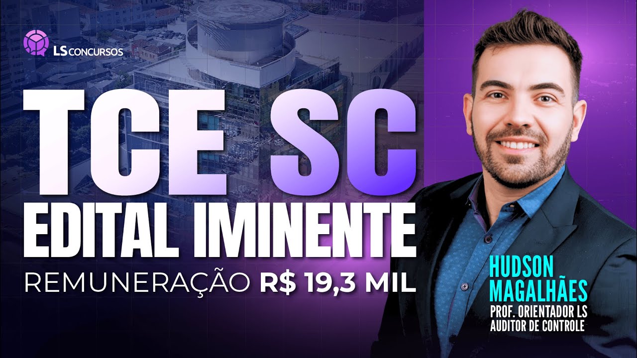 Concurso TCE SC -  EDITAL IMINENTE - 20 VAGAS