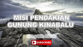 Misi Mendaki Gunung Kinabalu, Sabah, Malaysia. Vlog perjalanan dari Timpohon hingga Summit Attack!
