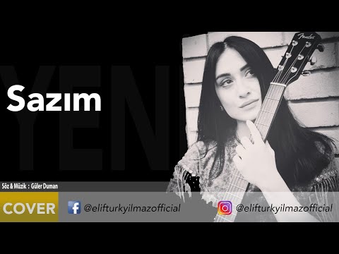 Elif Türkyılmaz - Sazım