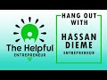 Hang out with entrepreneur hassan dieme