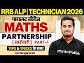 RRB ALP Maths Class 2026 | Partnership Maths For ALP 2026 | RRB Technician Maths By Shubham Sir #1