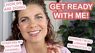 Chit Chat Get Ready With Me How We Are Doing Starting Youtube Brands I M Not Interested In Youtube