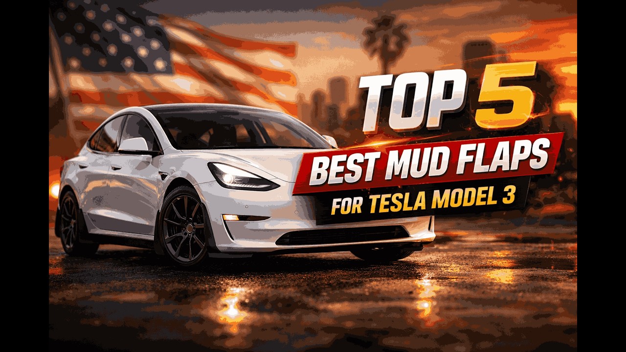 Top 5 Best Mud Flaps for Tesla Model 3