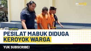 [LIVE] Pesilat Mabuk Diduga Keroyok Warga | NTV TOPLINES