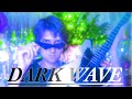 How to Darkwave