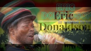 Eric Donaldson - 2 Songs [1] 'I'm Indebted To You' and [2] 'Got To Get You Off My Mind' - Classics