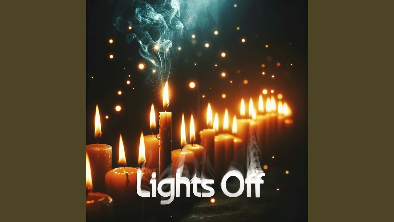 Lights Off - YouTube