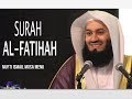 Quran Recitation - Mufti Menk - Surah Fatihah - [with Eng Translation]