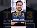 Engineering direct admissions top 3 btech colleges without entrance exam shorts btechcolleges