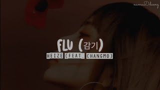Heize `FLU (ft. Changmo)` Lirik dan Terjemahan Indo