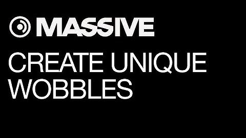 NI Massive - Make Bigger & Better Wobbles - pt 1 - How To Tutorial