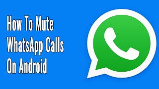 How to Mute WhatsApp Calls on Android #shorts screenshot 1
