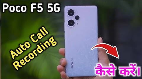 How to Call Record in Poco F5 5G, Poco F5 5G call recording, Poco F5 5G call recording setting,
