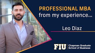 FIU Professional MBA Community Profiles: Leo Diaz
